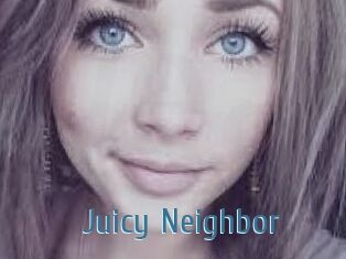 Juicy_Neighbor