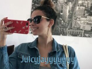 Juicyjayyyyyyy