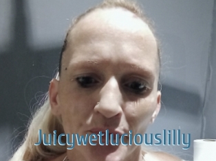 Juicywetluciouslilly