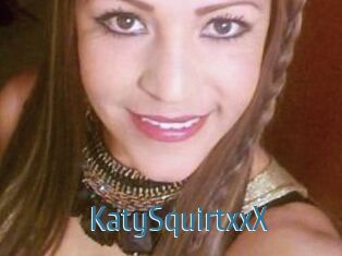 KatySquirtxxX