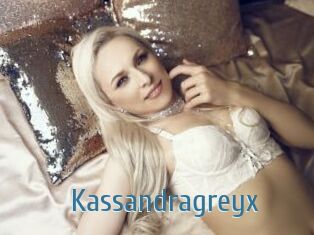 Kassandragreyx
