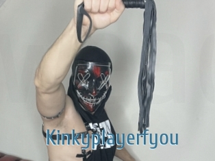 Kinkyplayerfyou