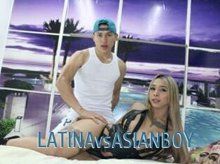 LATINAvsASIANBOY