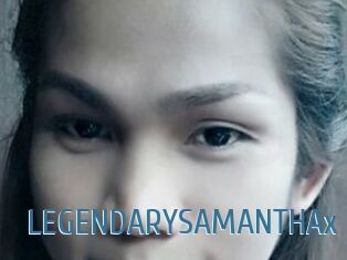 LEGENDARYSAMANTHAx