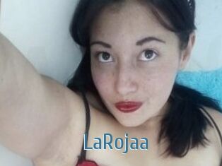 LaRojaa