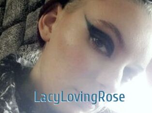 LacyLovingRose