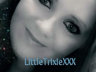 LittleTrixieXXX