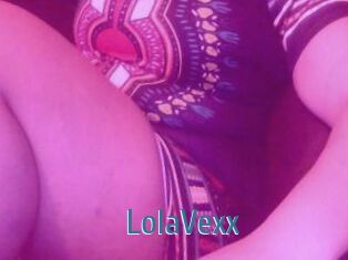 LolaVexx