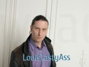 LouisTastyAss
