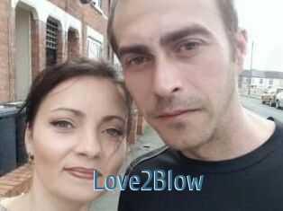 Love2Blow