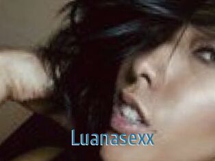 Luanasexx