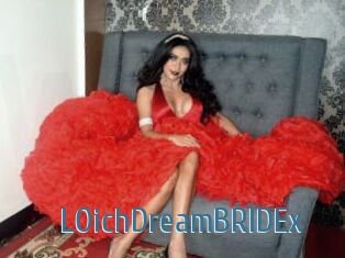 LOichDreamBRIDEx