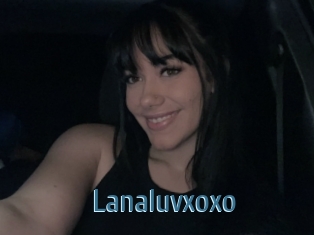 Lanaluvxoxo