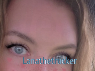 Lanathetrucker