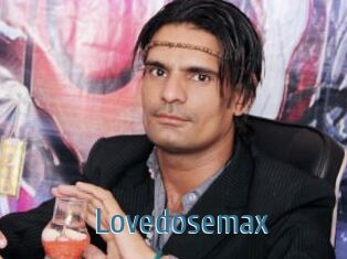 Lovedosemax