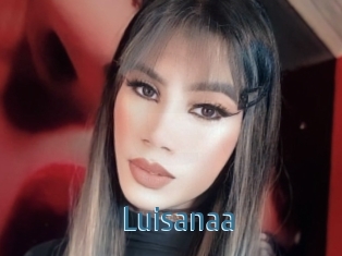 Luisanaa