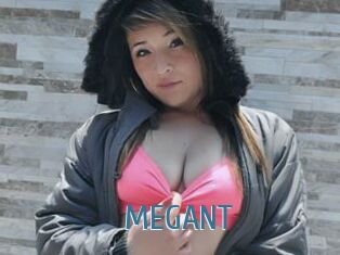 MEGANT