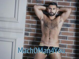 Mach0Man4You