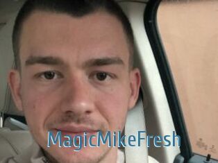 MagicMikeFresh