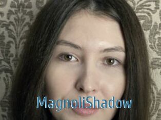 MagnoliShadow
