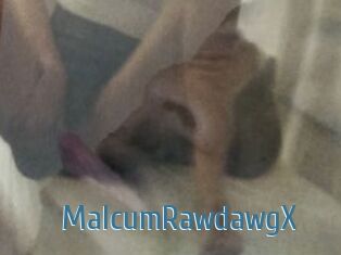 MalcumRawdawgX