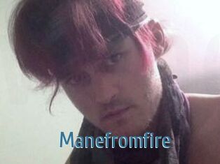 Manefromfire