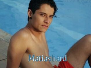 Matiashard