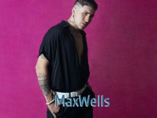 MaxWells