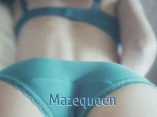 Mazequeen