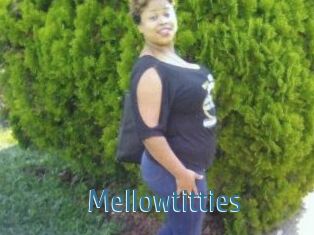Mellowtitties