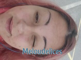 Meloudelices