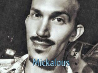 Mickalous
