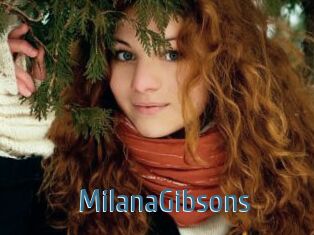 MilanaGibsons