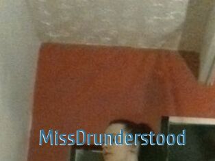 MissDrunderstood