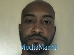 MochaMan76