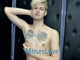 MosesLove