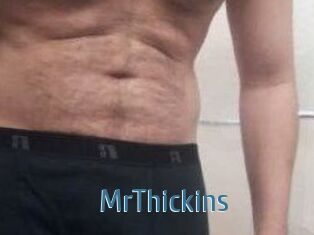 MrThickins