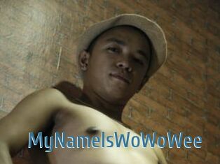MyNameIsWoWoWee