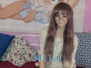 M_i_k_u