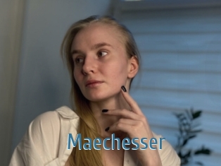 Maechesser