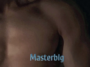 Masterbig