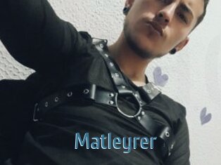 Matleyrer