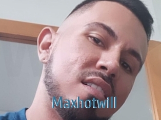 Maxhotwill