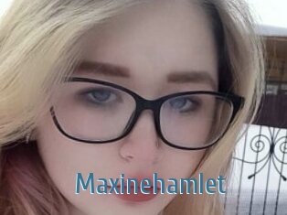 Maxinehamlet