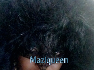 Maziqueen