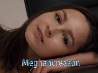Meghancreason