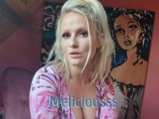Meliciousss