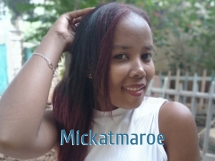 Mickatmaroe