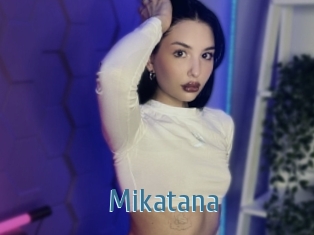 Mikatana