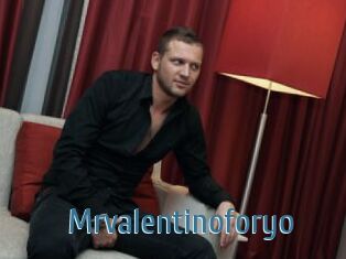 Mrvalentinoforyo